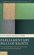 Parliamentary Bills of Rights di Janet L. Hiebert, James B. Kelly edito da Cambridge University Press