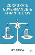 Corporate Governance and Finance Law di Roy J. Girasa edito da Palgrave Macmillan