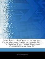 Lgbt Rights In Canada, Including: Fruit di Hephaestus Books edito da Hephaestus Books