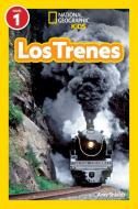 National Geographic Readers: Los Trenes (L1) di Amy Shields edito da NATL GEOGRAPHIC SOC