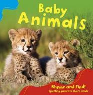 Baby Animals di M. A. Palmer edito da Hachette Children\'s Group