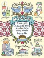Hygge Adult Coloring Book di Megan Halsey edito da Andrews McMeel Publishing