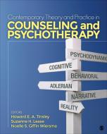 Contemporary Theory and Practice in Counseling and Psychotherapy di Howard E. A. Tinsley edito da SAGE Publications, Inc