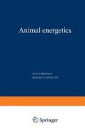 Animal Energetics di Alan E. Brafield, Michael J. Llewellyn edito da Springer US