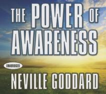 The Power Awareness di Neville Goddard edito da Gildan Media Corporation