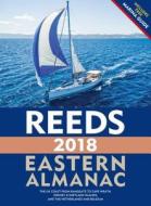 Reeds Eastern Almanac 2018 di Perrin Towler, Mark Fishwick edito da Bloomsbury Publishing Plc