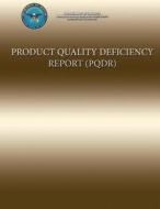 Product Quality Deficiency Report di Us Marine Corps edito da Createspace