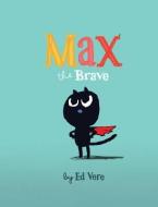Max the Brave di Ed Vere edito da SOURCEBOOKS JABBERWOCKY