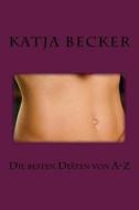 Die Besten Diaten Von A-Z di Katja Becker edito da Createspace