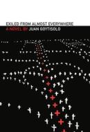 Exiled from Almost Everywhere (Spanish Literature Series) di Juan Goytisolo edito da Dalkey Archive Press