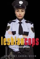 Lesbian Cops di Sacchi Green edito da Cleis Press