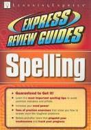 Spelling edito da Learning Express (NY)