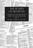 The "b" Lists Of Mentions di Anon edito da Naval & Military Press