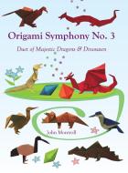 Origami Symphony No. 3 di John Montroll edito da Antroll Publishing Company