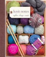 Knit Notes di Nadine Curtis edito da Sixth And Spring Books