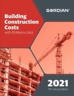 Building Construction Costs with Rsmeans Data: 60011 edito da R S MEANS CO INC