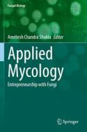 Applied Mycology edito da Springer International Publishing