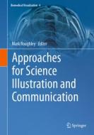 Approaches for Science Illustration and Communication edito da Springer Nature Switzerland