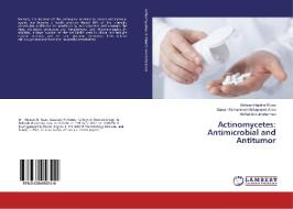 Actinomycetes: Antimicrobial and Antitumor di Mohsen Hashim Risan, Saman Mohammed Mohammed Amin, Nidhal Abdulmohaimen edito da LAP Lambert Academic Publishing