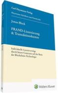 Frand-Lizensierung & Transaktionskosten di Jonas Block edito da Heymanns Verlag GmbH