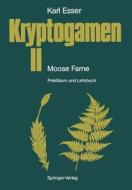 Kryptogamen II Moose · Farne di Karl Esser edito da Springer Berlin Heidelberg