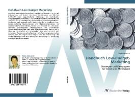 Handbuch Low-Budget-Marketing di Malte Jablonski edito da AV Akademikerverlag