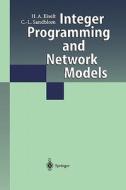 Integer Programming and Network Models di H. A. Eiselt, Carl-Louis Sandblom edito da Springer Berlin Heidelberg