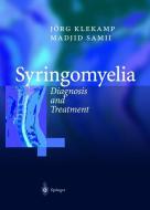Syringomyelia di Jörg Klekamp, Madjid Samii edito da Springer Berlin Heidelberg