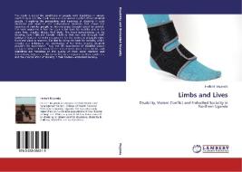 Limbs and Lives di Herbert Muyinda edito da LAP Lambert Academic Publishing