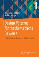 Design Patterns für mathematische Beweise di Hans Jürgen Ohlbach, Norbert Eisinger edito da Springer-Verlag GmbH