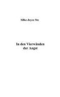 In den vier Wänden der Angst di Silke-Joyce Ste edito da Books on Demand