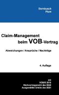 Claim-Management beim VOB-Vertrag di Johannes Dornbusch edito da Books on Demand