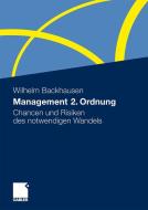 Management 2. Ordnung di Wilhelm Backhausen edito da Gabler, Betriebswirt.-Vlg