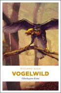 Vogelwild di Richard Auer edito da Emons Verlag