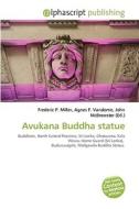 Avukana Buddha Statue di #Aloysius Stefanu Elias edito da Vdm Publishing House