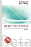 Songs of Praise (Hymnal) edito da Betascript Publishing