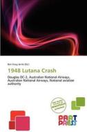 1948 Lutana Crash edito da Part Press