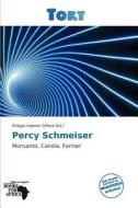 Percy Schmeiser edito da Crypt Publishing