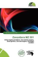 Zanzottera Mz 301 edito da Fec Publishing