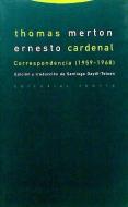 Correspondencia (1959-1968) di Ernesto Cardenal, Thomas Merton edito da Editorial Trotta, S.A.