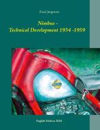 Nimbus - Technical Development 1934 - 1959 di Knud Jørgensen edito da Books on Demand
