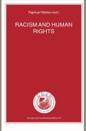 Racism and Human Rights di Raphael Walden edito da Springer Netherlands