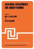 Local Developments and Urban Planning di Peter Nijkamp, F. J. Van Lierop edito da Springer