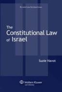 The Constitutional Law Of Israel di Suzie Navot edito da Kluwer Law International