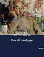 Fior di Sardegna di Grazia Deledda edito da Culturea
