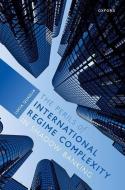 The Perils Of International Regime Complexity In Shadow Banking di Lucia Quaglia edito da Oxford University Press
