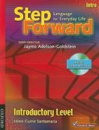 Step Forward Intro Student Book with Audio CD [With CD (Audio)] di Jenni Currie Santamaria, Jayme Adelson-Goldstein edito da OXFORD UNIV PR ESL