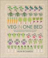 Veg in One Bed di Huw Richards edito da Dorling Kindersley Ltd.