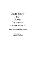 Violin Music by Women Composers di Rose Johnson edito da Greenwood