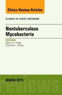 Nontuberculous Mycobacteria, An Issue of Clinics in Chest Medicine di Gwen A. Huitt edito da Elsevier - Health Sciences Division